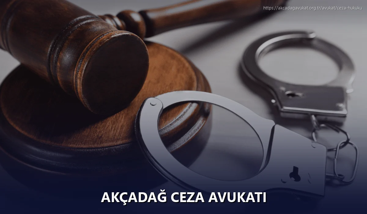 Akçadağ Ceza Avukatı