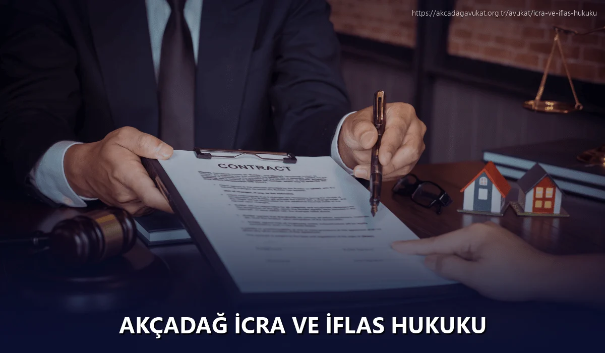 Akçadağ İcra ve İflas Hukuku