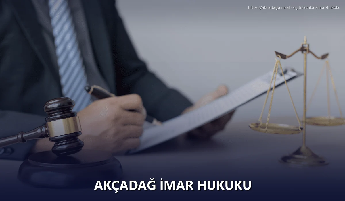 Akçadağ İmar Hukuku